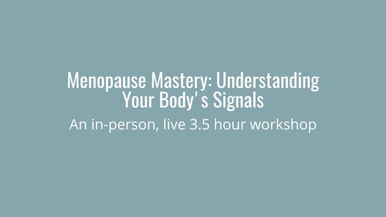 Menopause Mastery Class