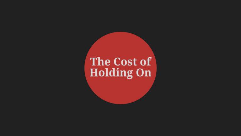 The Cost of Holding On